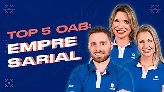 EMPRESARIAL NA OAB: Descubra os 5 conteúdos FAVORITOS da FGV!