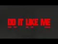 WHITE PONY, RIKO DAN, FLOWDAN | DO IT LIKE ME (OFFICIAL MUSIC VIDEO)