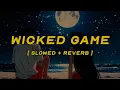 Download Lagu chris isaak - wicked game [ slowed + reverb ] (lyrics)