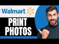 How To Print Photos from Walmart App NEW 2026 Guide