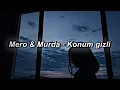 Mero & Murda Konum Gizli (Speed Up)