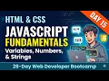 Day 15 JavaScript Fundamentals - Variables Numbers Strings 28-Day Web Developer Bootcamp