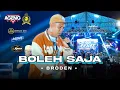 Lagu BOLEH SAJA • BRODEN • AGENG MUSIC • LIVE ARKAS GENERATION JOMBANG