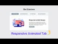 how to build Responsive Animated Tabs using html css and Javascript