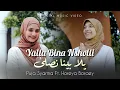 Download Lagu YALLA BINA NSHOLLI يلا بينا نصلى - Puja Syarma Ft. Horeya Boraey - Official Music Video
