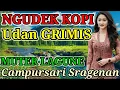 Lagu CAMPURSARI COKEK SRAGENAN MONGGO LUR PAS BANGET DI PUTER CUACA GRIMIS