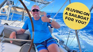 Is Living On A Sailboat For You? PLUS Sailing Experience Needed & How to Get It!