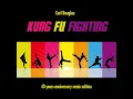 Kung Fu Fighting (Dave Ruffy & Mark Wallis Version)