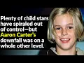 Aaron Carter s Story Is More Horrifying Than We Realized