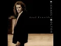 Michael Bolton - How Am I Supposed to Live Without You (Album Version)