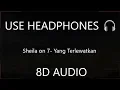 Download Lagu Sheila on 7- Yang Terlewatkan (8D AUDIO)  🎧