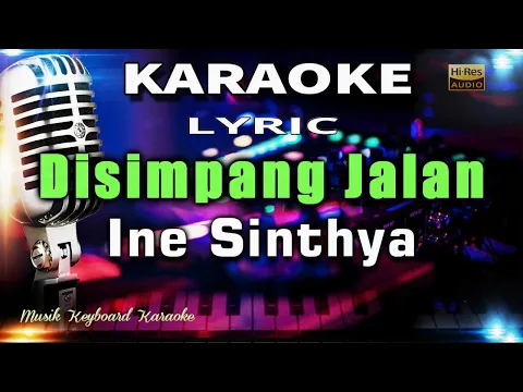 Download MP3 Disimpang Jalan Karaoke Tanpa Vokal