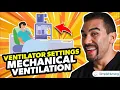Ventilator Settings Made Easy - Mechanical Ventilation AC SIMV FiO2 NCLEX RN LPN