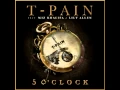 Download Lagu T-Pain - 5 O'Clock (Audio) ft. Lily Allen, Wiz Khalifa