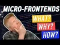 Micro-Frontends What why and how