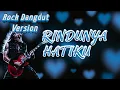 Lagu Rindunya Hatiku Versi Rockdut Paling Gahar 2025 🔥 Duet Metal Dangdut Viral TikTok