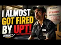 I Almost Got Fired By UPT Upt Ninja SMH Working At Amazon