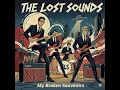 Lagu The Lost Sounds - My Broken Souvenirs
