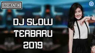 dj slow terbaru 2019 paling enak sedunia