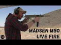 Madsen M50 - Live Fire