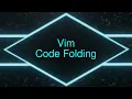 Vim Code Folding - Based Programming
