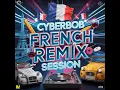 Download Lagu 🎧 CYBERBOB FRENCH REMIX SESSION 🎶
