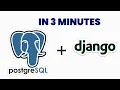 Fastest Method to Connect Django to PostgreSQL Database
