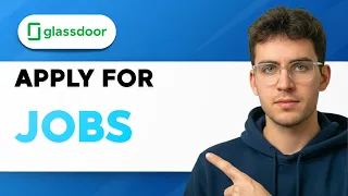 How to Apply for Jobs on Glassdoor 2026 Full Guide