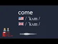 Download Lagu How to pronounce come? US English UK English IPA Audio Waveform 👩👨 How to say come correctly?