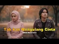 Yeni Mulyani – Tak Kan Mengulang Cinta (Official Music Video) | Lagu Galau Slow Rock 2025