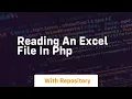 reading an excel file in php