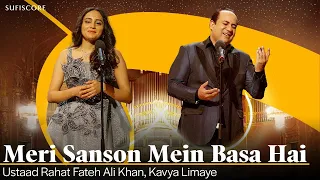 meri sanson mein basa hai ustaad rahat fateh ali khan u0026 kavya limaye ajay sahaab paras nath