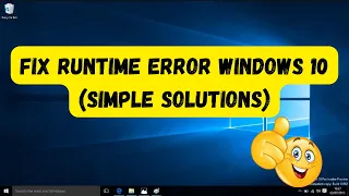 Fix Runtime Error Windows 10 Simple Solutions