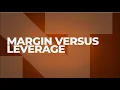 What s the difference between margin and leverage in futures trading