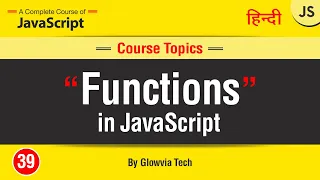 Functions in JavaScript JavaScript Functions Tutorial In