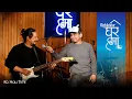 Download Lagu Ko Hau Timi  - Karma Band | Highlander Ghar Ma Sessions