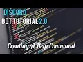 Discord Bot Tutorial 2 0 Creating A Help Command 13
