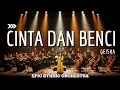 Lagu Cinta dan Benci – Geisha (Ethnic Orchestra Cover) | Versi Paling Epik \u0026 Menyentuh!