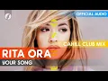 Rita Ora - Your Song (Cahill Club Mix)
