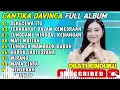 Lagu CANTIKA DAVINCA FULL ALBUM || SEKECEWA ITU - TERHANYUT DALAM KEMESRAAN - LUNGGAMU NINGGAL KENANGAN 2
