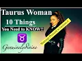 Taurus Woman 10 Things