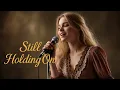 🎵Still Holding On  (Original Song) Acoustic Pop