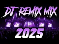 Lagu DJ SONG 2025 - Remixes \u0026 Mashups of Popular Songs 2025 | DJ Remix Club Music Disco DJ Mix 2025