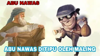 Download MALING TIPU ABU NAWAS DAN ABU NAWAS MENIPU BALIK MALING MP3