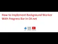 How To Implement Background Worker With Progress Bar In C net