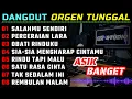 Download Lagu ORGEN TUNGGAL TERBARU 2024 - SALAHMU SENDIRI - PERCERAIAN LARA - FULLBASS - ASIK BANGET