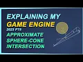 Explaining my game engine in 2023 - Part5 Light Culling with Approximate Sphere-Cone Intersection
