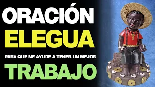Prayer to Elegua to HAVE A BETTER JOB and a PROSPEROUS WORK FUTURE