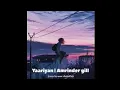 Download Lagu Yaarian female version by noor chahal lofi remake | cover song | Amrinder gill ft. Dr zeus