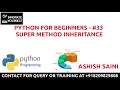 PYTHON FOR BEGINNERS - SUPER METHOD INHERITANCE INNOVATE YOURSELF